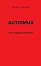 Autismus - Bernhard J. Schmidt