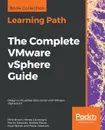 The Complete VMware vSphere Guide - Mike Brown, Hersey Cartwright, Martin Gavanda