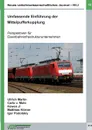 Neues verkehrswissenschaftliches Journal - Ausgabe 13 - Martin Ullrich, Carlo von Molo, Kewen Ji