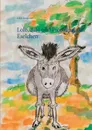 Lolo, Bibi und Piccolina, das Eselchen - Volker Schoßwald