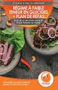 Regime a faible teneur en glucides et plan de repas pour debutants. Plus de 60 recettes faciles pour perdre du poids, bruler les graisses et rester en bonne sante - Logan Thomas