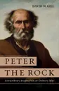 Peter the Rock - David W. Gill