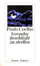 Veronika Beschliebt zu streben - Coelho Paulo