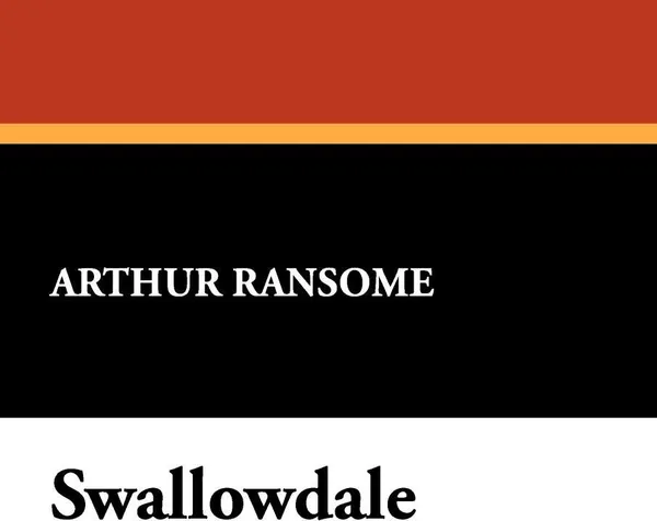 Обложка книги Swallowdale, Arthur Ransome