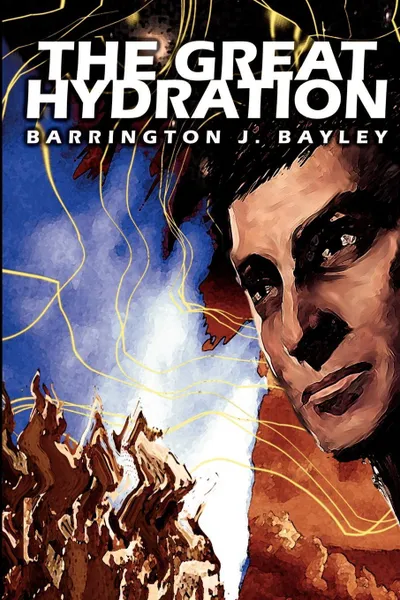 Обложка книги The Great Hydration, Barrington J. Bayley