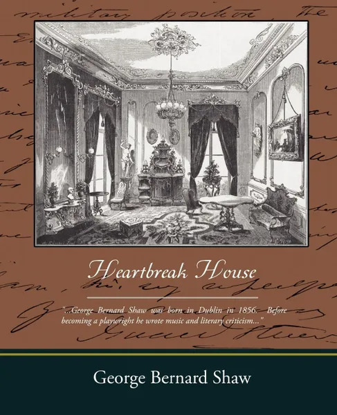Обложка книги Heartbreak House, George Bernard Shaw