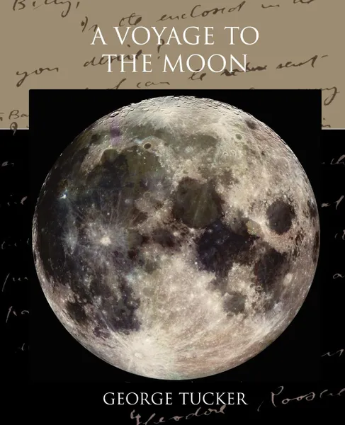 Обложка книги A Voyage to the Moon, George Tucker