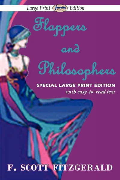 Обложка книги Flappers and Philosophers (Large Print Edition), F. Scott Fitzgerald