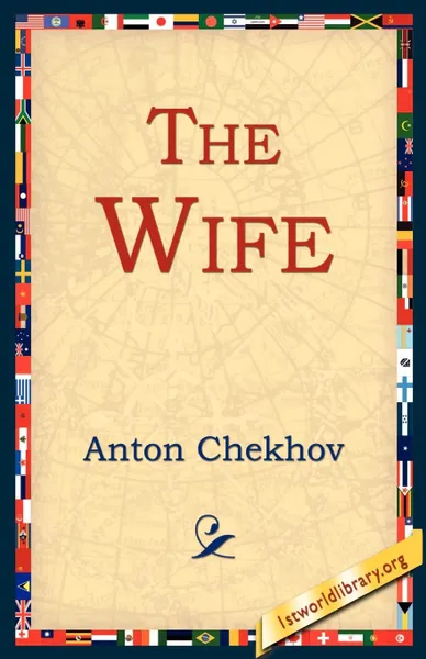 Обложка книги The Wife, Anton Pavlovich Chekhov