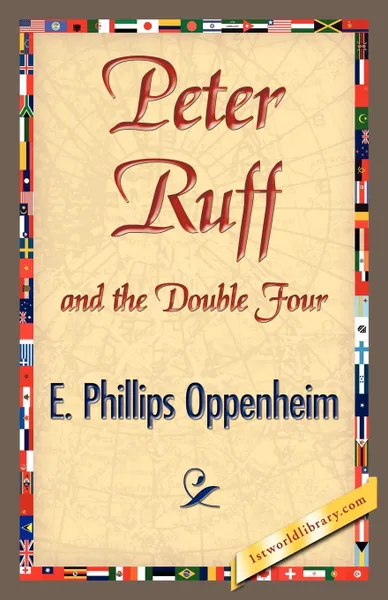 Обложка книги Peter Ruff and the Double Four, E. Phillips Oppenheim