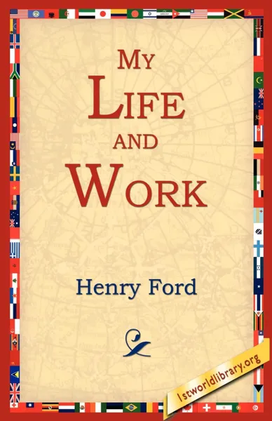 Обложка книги My Life and Work, Henry Jones Ford