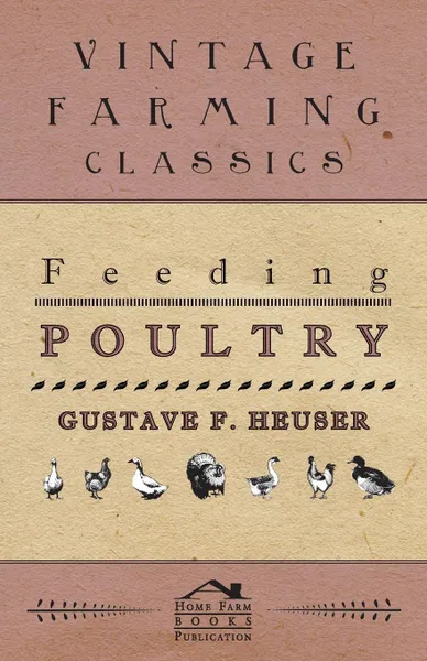 Обложка книги Feeding Poultry, Gustave F. Heuser