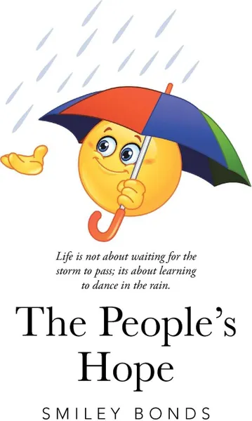 Обложка книги The People's  Hope, Smiley Bonds