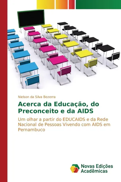 Обложка книги Acerca da Educacao, do Preconceito e da AIDS, da Silva Bezerra Nielson