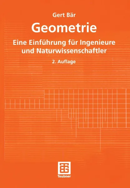 Обложка книги Geometrie. Eine Einfuhrung fur Ingenieure und Naturwissenschaftler, Gert Bär