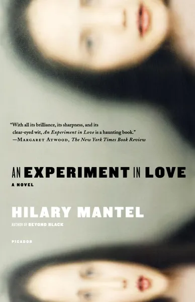 Обложка книги An Experiment in Love, Hilary Mantel