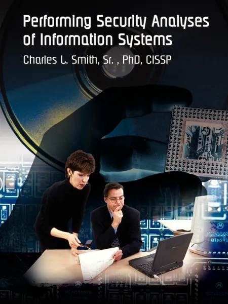 Обложка книги Performing Security Analyses of Information Systems, Sr. Charles L. Smith