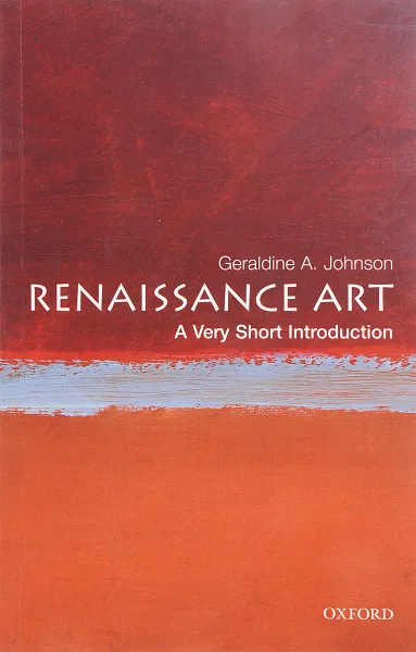 Обложка книги VSI ART&CULTURE RENASSIANCE ART, Johnson, Johnson