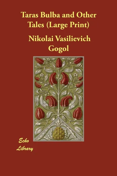 Обложка книги Taras Bulba and Other Tales, Nikolai Vasil'evich Gogol