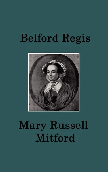 Обложка книги Belford Regis, Mary Russell Mitford