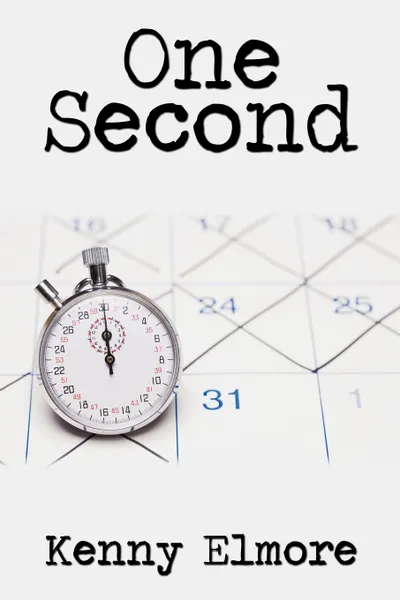 Обложка книги One Second, Kenny Elmore