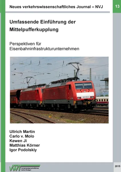 Обложка книги Neues verkehrswissenschaftliches Journal - Ausgabe 13, Martin Ullrich, Carlo von Molo, Kewen Ji