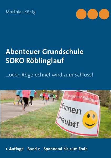 Обложка книги Abenteuer Grundschule, Matthias König