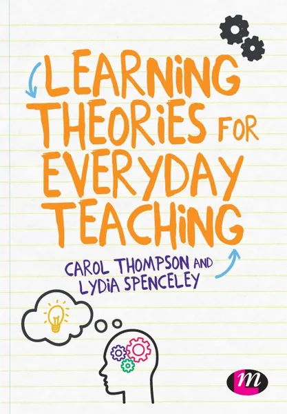 Обложка книги Learning Theories for Everyday Teaching, Carol Thompson