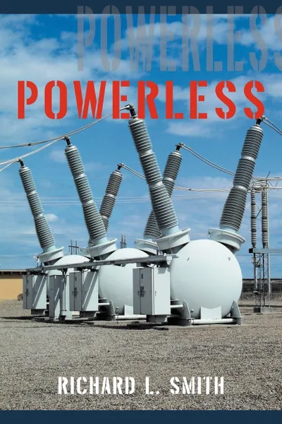 Обложка книги Powerless, Richard L. Smith