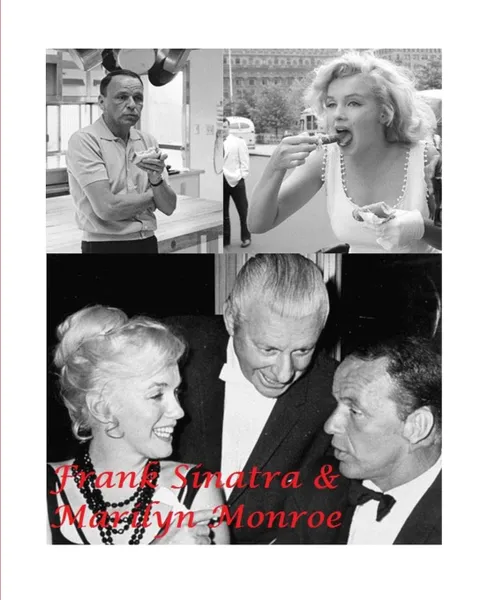 Обложка книги Frank Sinatra and Marilyn Monroe, Vincent Price