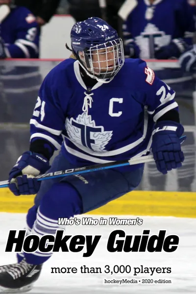 Обложка книги Who's Who in Women's Hockey Guide 2020, Richard Scott