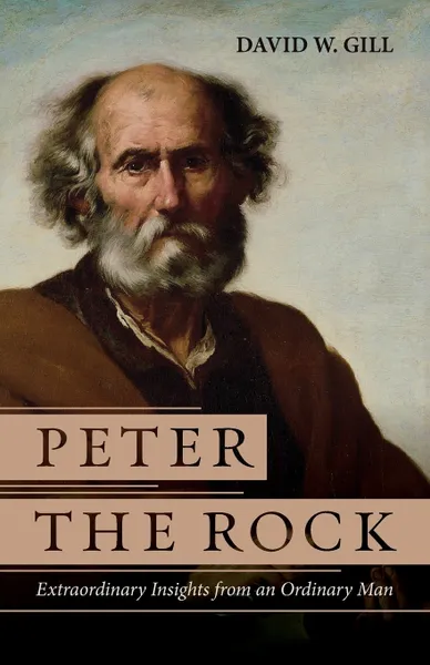 Обложка книги Peter the Rock, David W. Gill