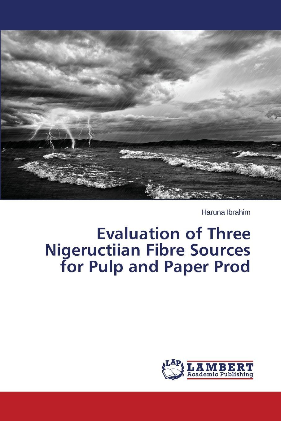 фото Evaluation of Three Nigeructiian Fibre Sources for Pulp and Paper Prod