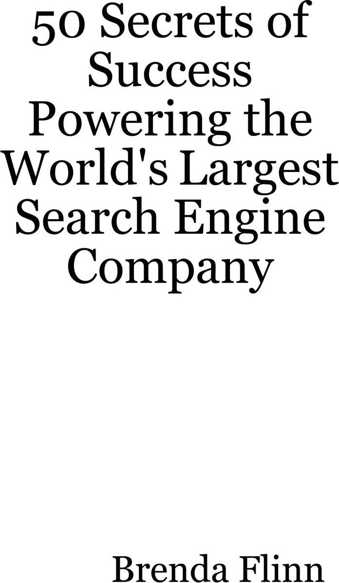 фото 50 Secrets of Success Powering the World's Largest Search Engine Company