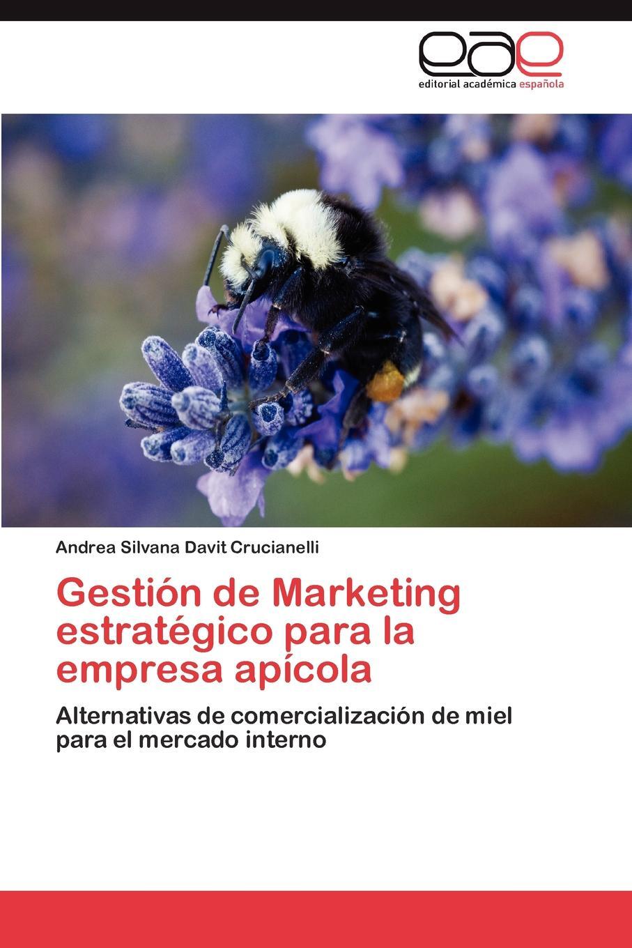 фото Gestion de Marketing Estrategico Para La Empresa Apicola