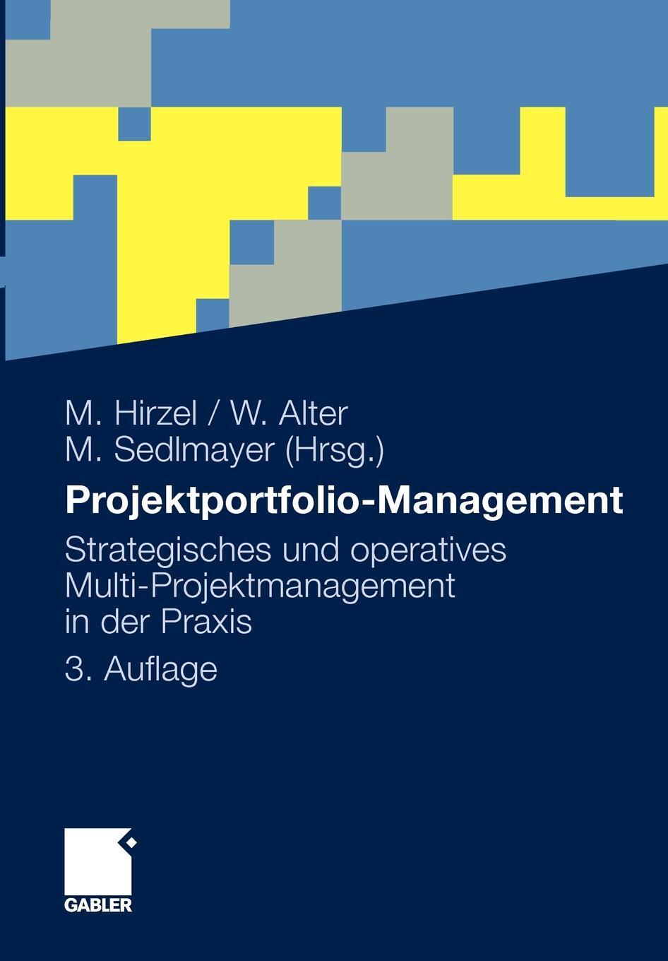 фото Projektportfolio-Management. Strategisches und operatives Multi-Projektmanagement in der Praxis