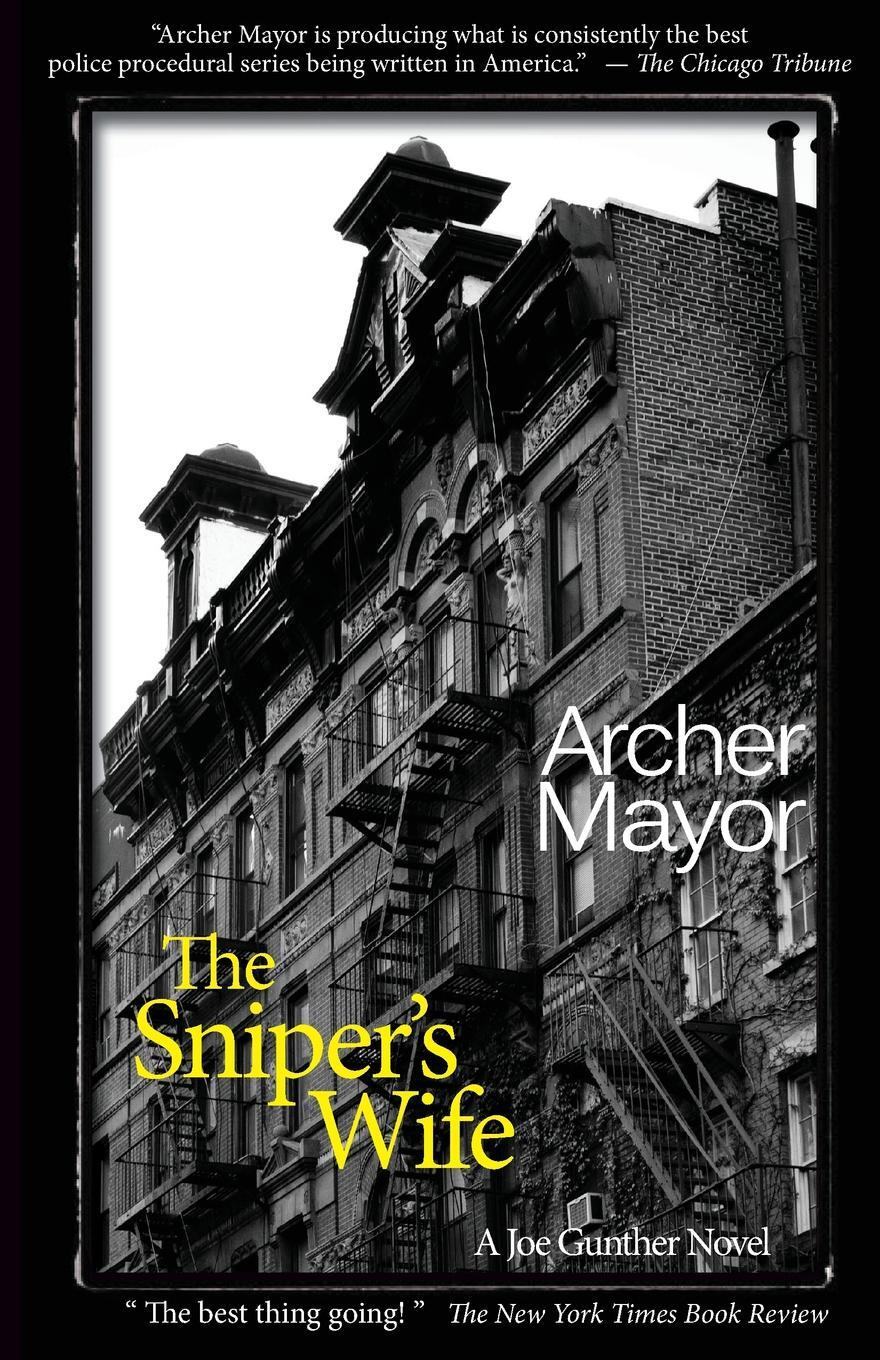 фото The Sniper's Wife. A Joe Gunther Novel