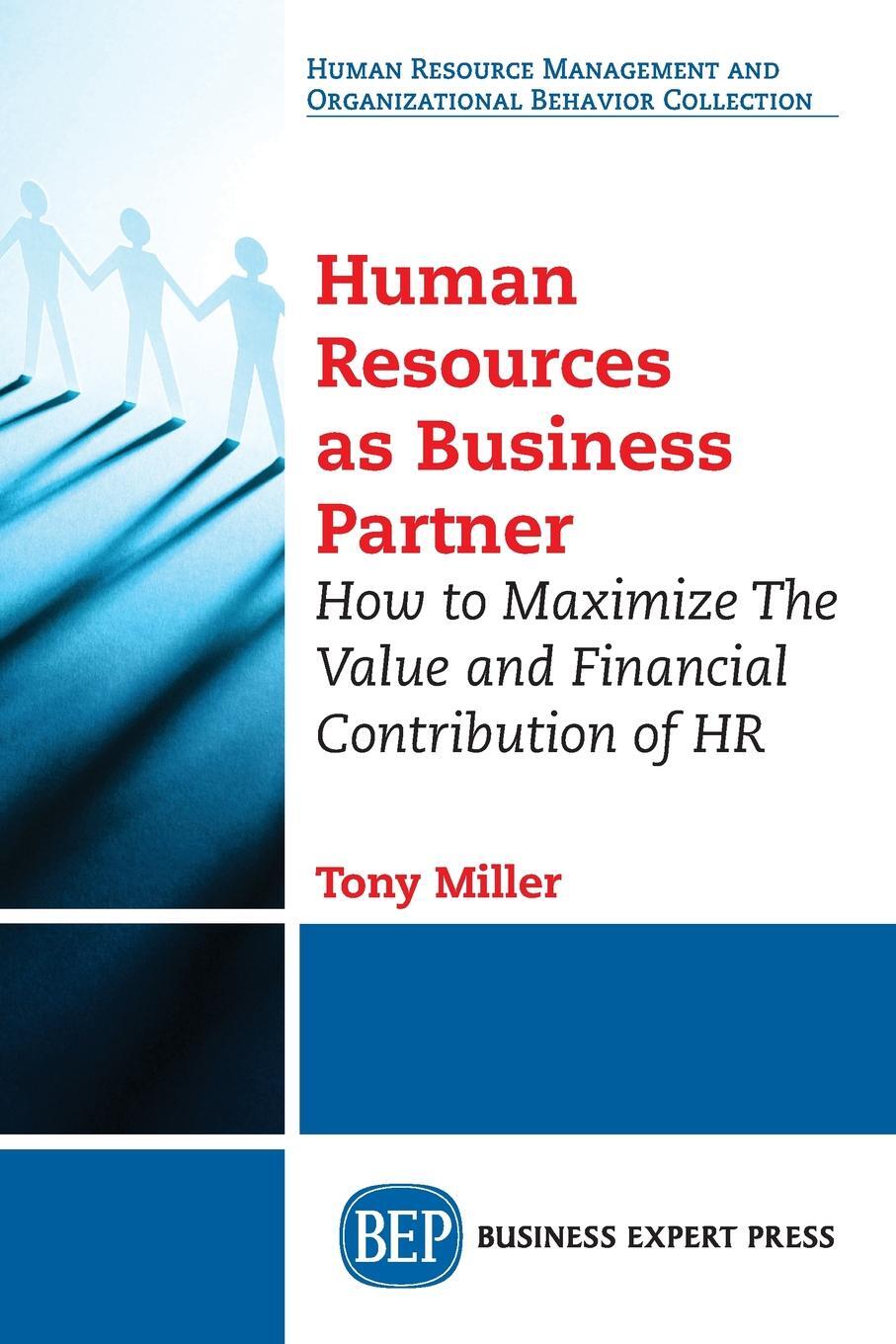 фото Human Resources As Business Partner. How to Maximize The Value and Financial Contribution of HR