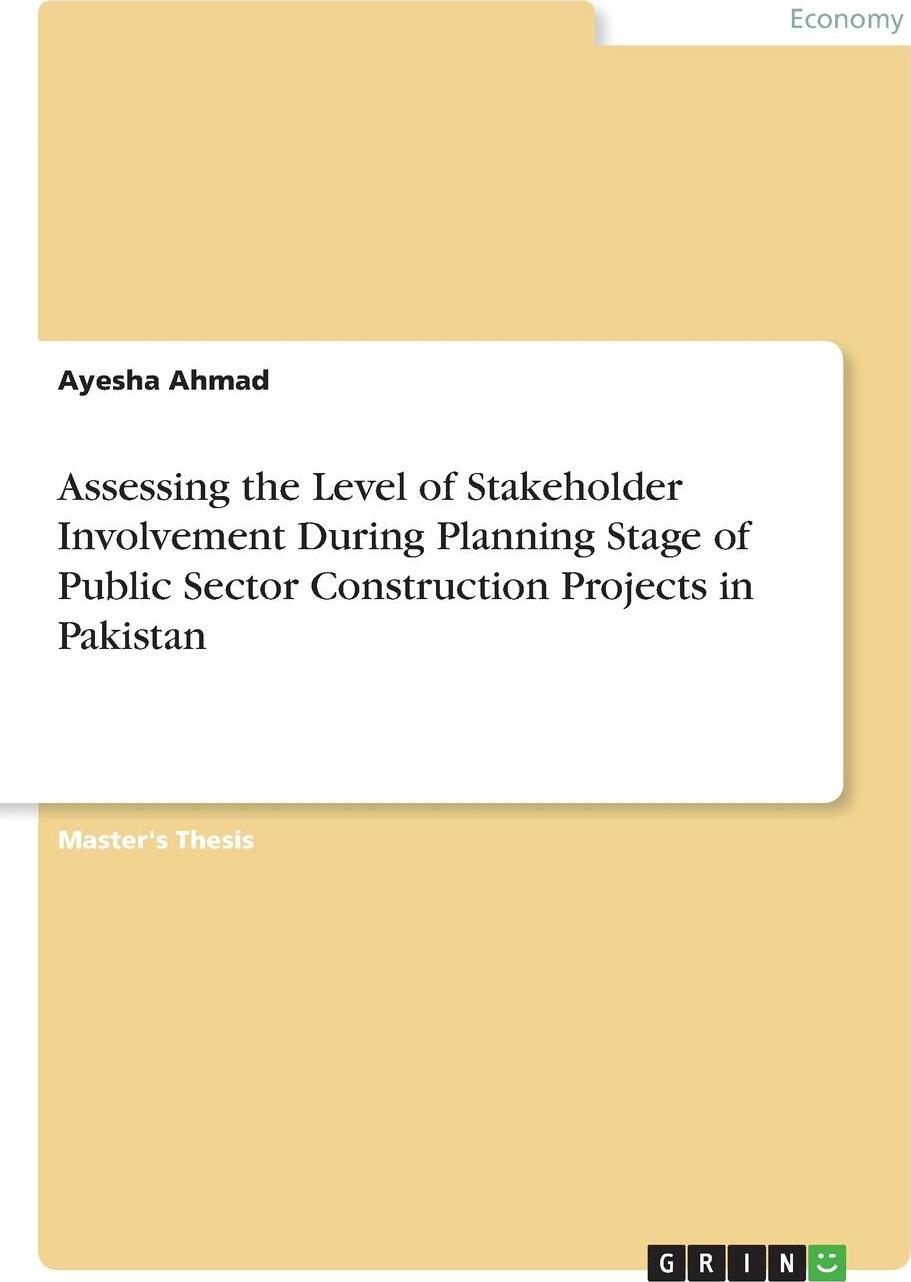 фото Assessing the Level of Stakeholder Involvement During Planning Stage of Public Sector Construction Projects in Pakistan