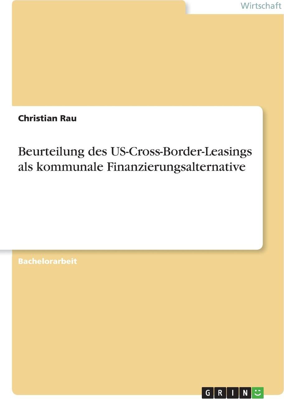 фото Beurteilung des US-Cross-Border-Leasings als kommunale Finanzierungsalternative