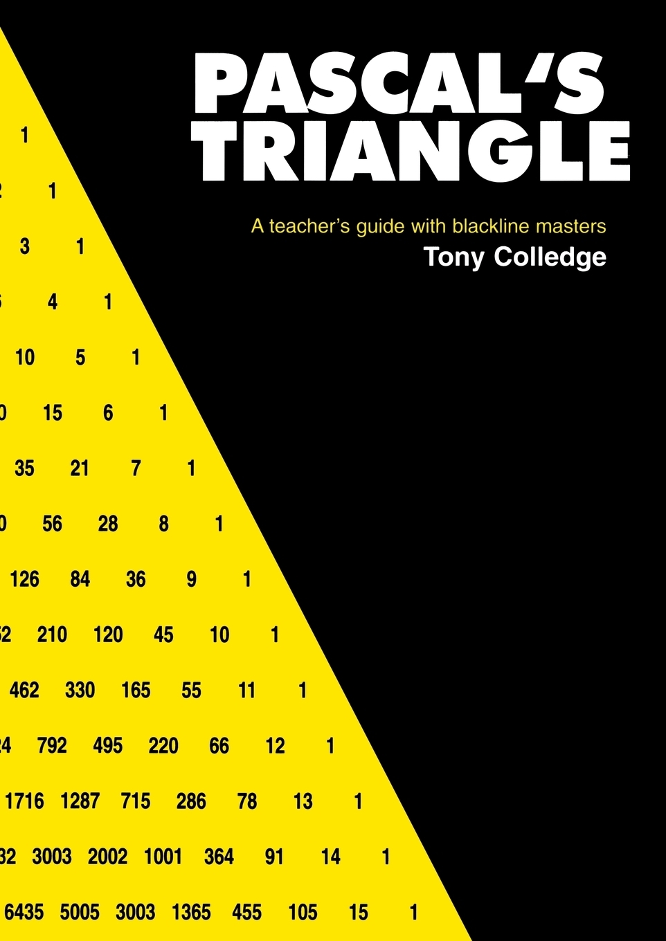 фото Pascal's Triangle. A Teacher's Guide with Blackline Masters