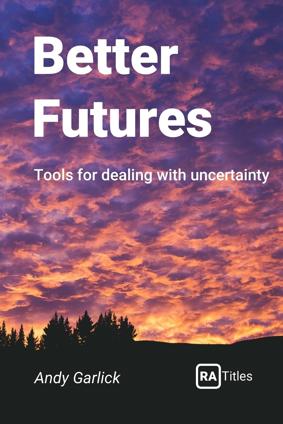 фото Better Futures. Tools for dealing with uncertainty