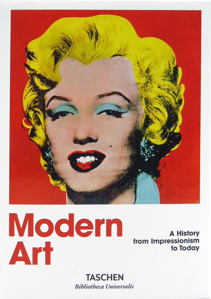 Modern Art. A History from Impressionism to Today | Holzwarth Hans Werner