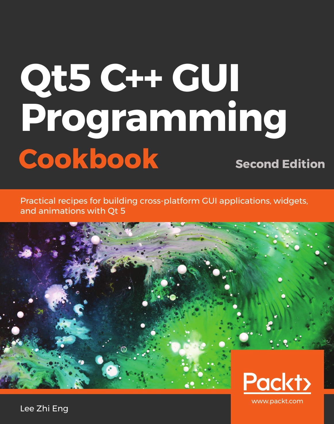 Qt5 C++ GUI Programming Cookbook, Second Edition