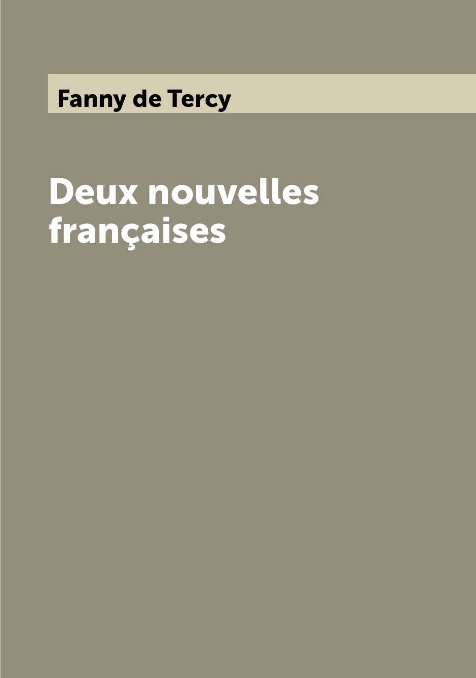 <b>Книга</b> &quot;<b>Deux</b> nouvelles françaises&quot;.Эта <b>книга</b> — репринт оригинально...