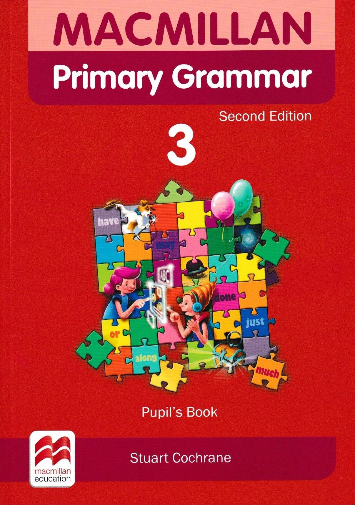 Grammar. Английский Macmillan Primary Grammar. Stuart Cochrane: Macmillan Primary Grammar 3. Стюарт Кокрейн практическая грамматика 3. Macmillan Primary Grammar: Level 1.