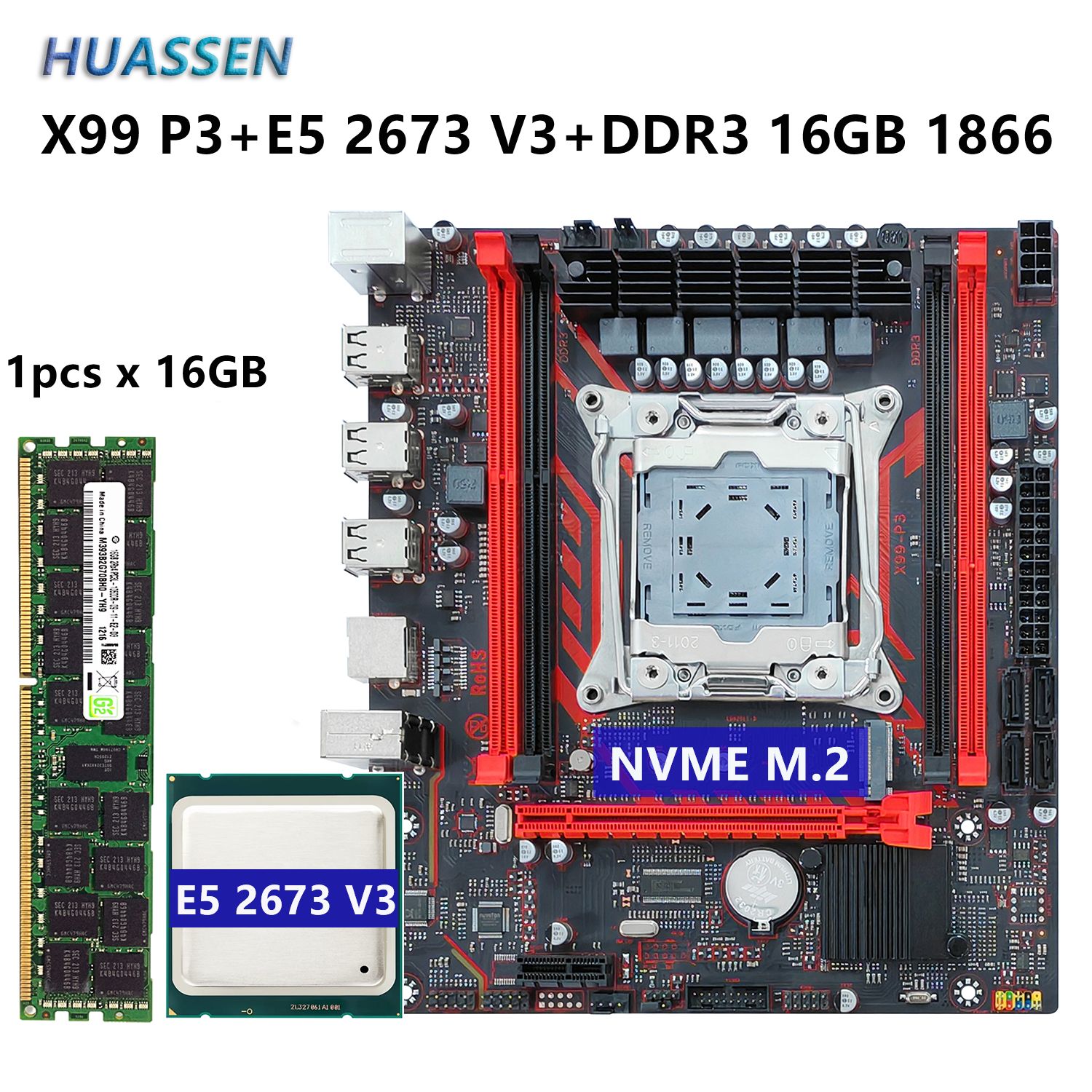 HUASSENМатеринскаяплатаX99P3материнскаяплата+XeonE52673V3CPU2,4ГГц(12ядер/24потока)+16G(1x16G)DDR3REGECC1866MHzПамятьNVMEM.2