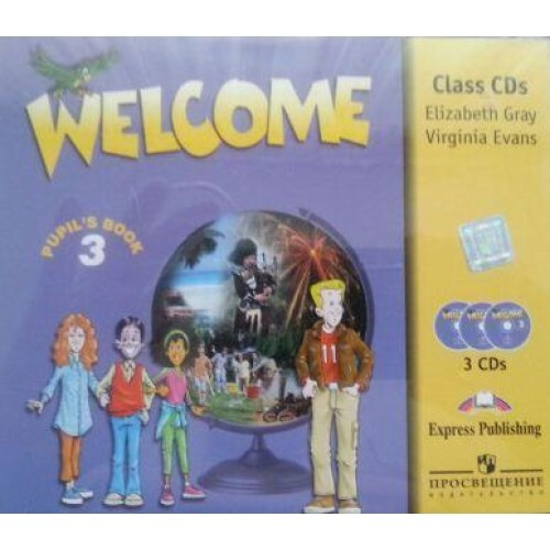Аудиоприложение английский язык 3 класс рабочая тетрадь. Welcome 3 class Audio CDS. Express Publishing плакат. Welcome 1 class Audio CDS. Fairyland 3 class Audio CDS.