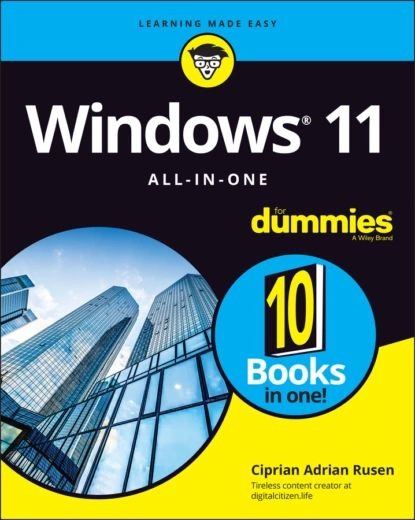 Windows 11 All-in-One For Dummies | Rusen Ciprian Adrian | Электронная ...