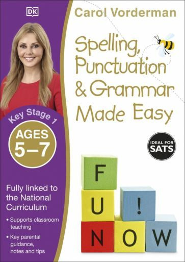 Carol Vorderman - Spelling, Punctuation & Grammar Made Easy. Ages 5-7 ...